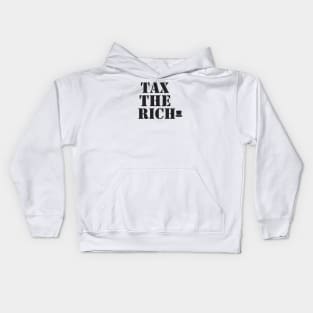 tax the rich Kids Hoodie